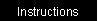 instructions